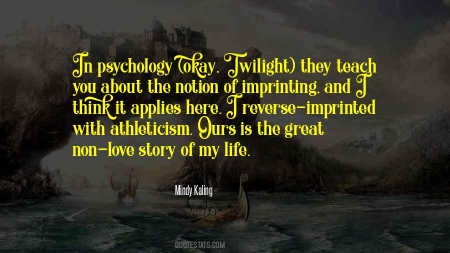 My Life My Story Quotes #1292520