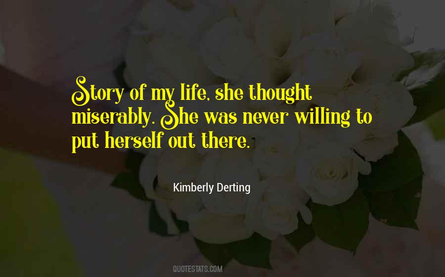 My Life My Story Quotes #1355596