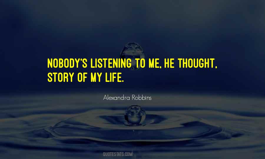 My Life My Story Quotes #1487410