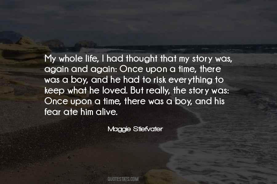 My Life My Story Quotes #1667147