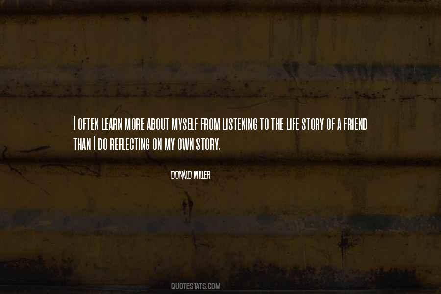 My Life My Story Quotes #818581