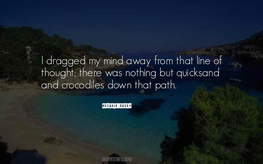 Dragged Down Quotes #1065805