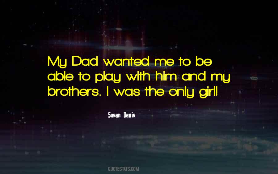 Girl Dad Quotes #1031621
