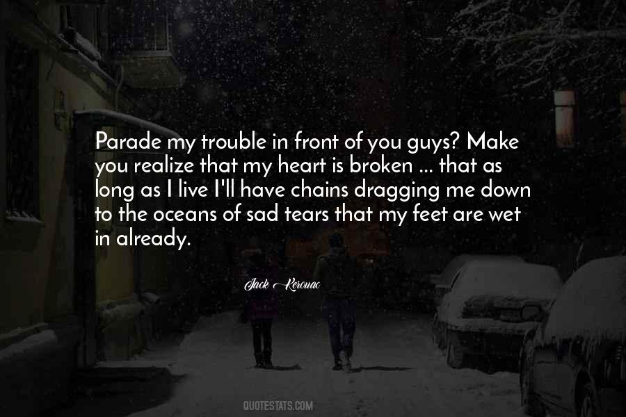 Dragging Me Down Quotes #1186041