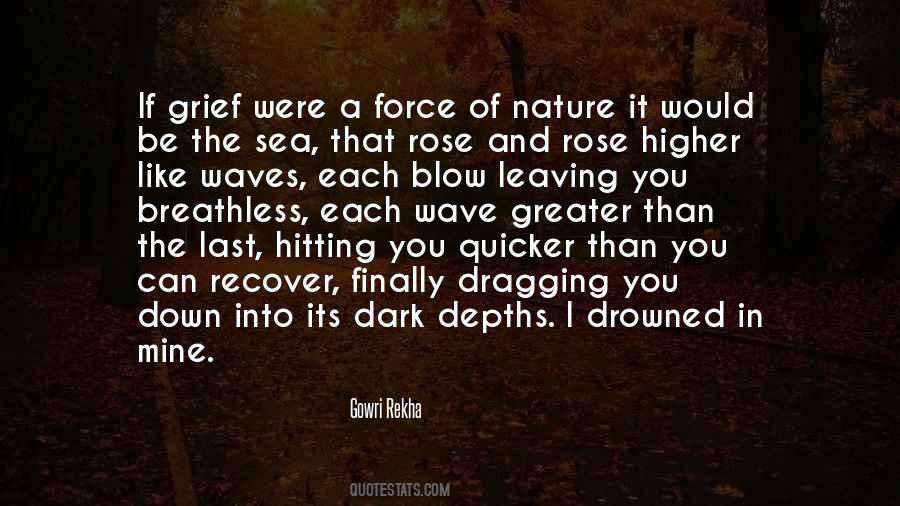 Dragging Me Down Quotes #1537817
