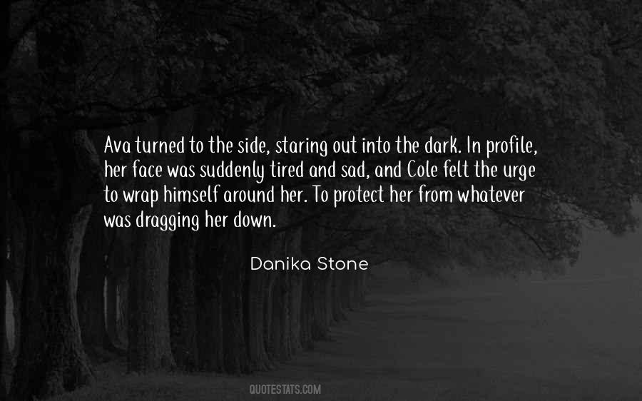 Dragging Me Down Quotes #1641485