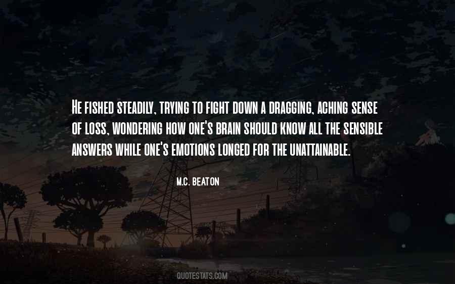 Dragging Me Down Quotes #262953