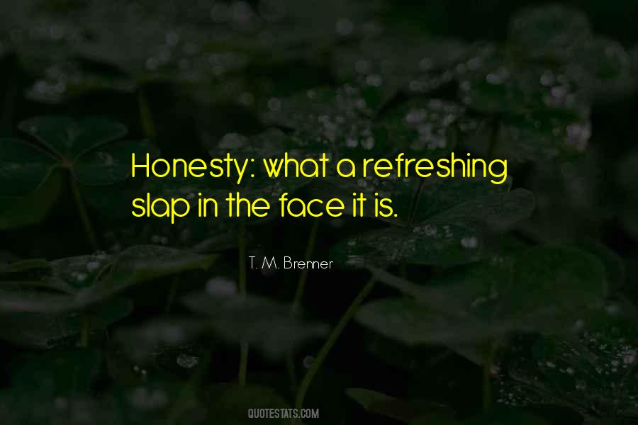 A Slap In The Face Quotes #255102