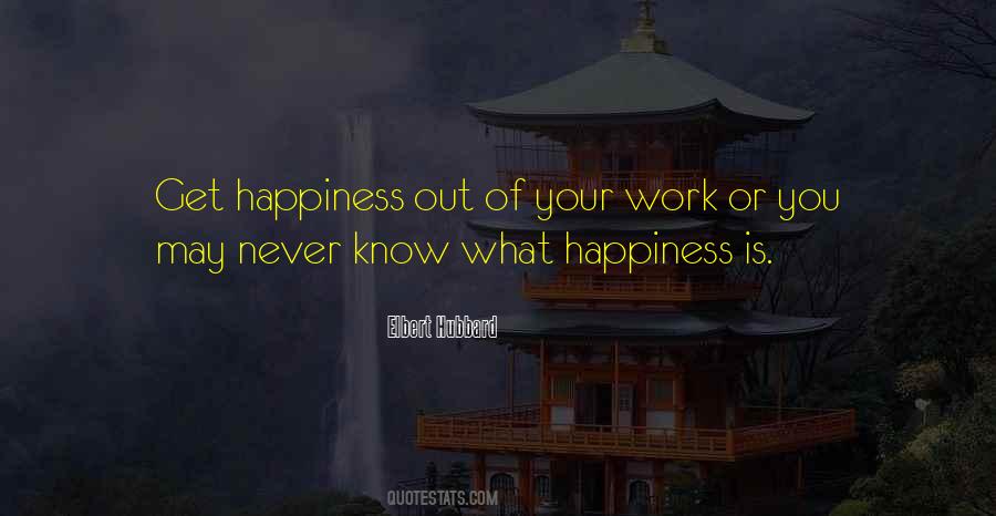 Quotes About What Happiness Is #44330