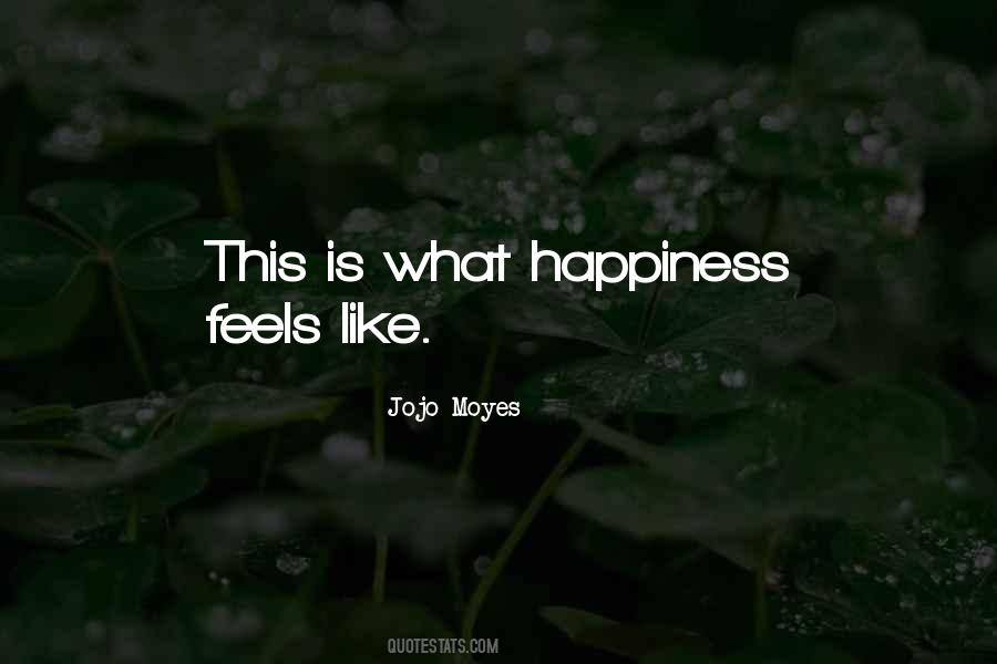 Quotes About What Happiness Is #45445