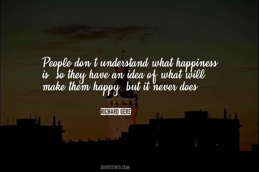 Quotes About What Happiness Is #696583