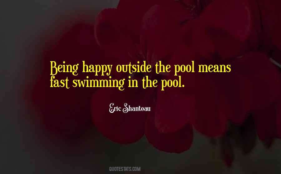 Happy Outside Quotes #1201092