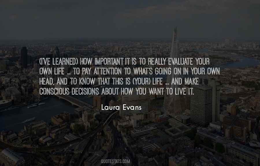 Make Your Own Decision Quotes #1550428