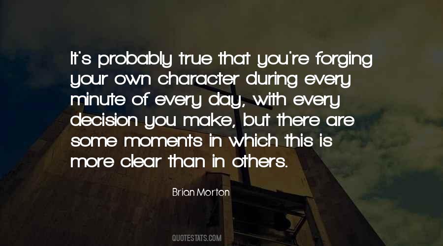 Make Your Own Decision Quotes #1866340