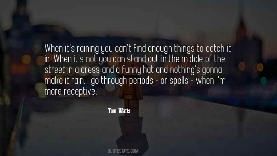 More Rain Quotes #843771