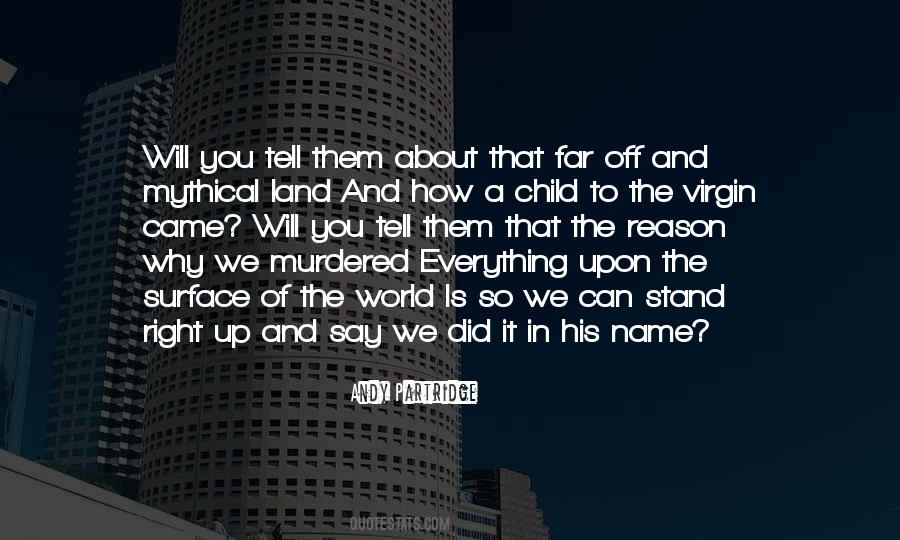 Far Off Land Quotes #1784632