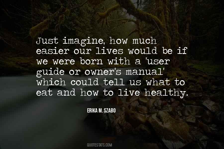 Healthy Lives Quotes #1360866