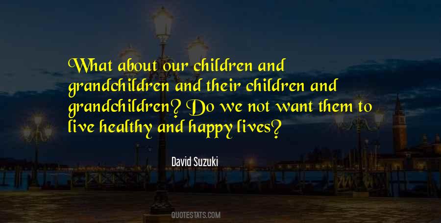 Healthy Lives Quotes #1480847