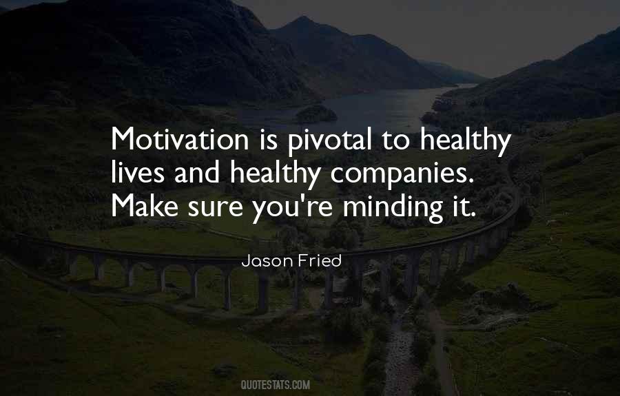 Healthy Lives Quotes #1554126
