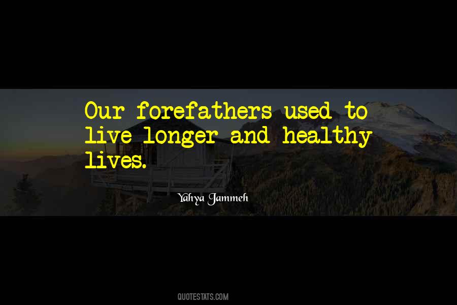 Healthy Lives Quotes #1861281