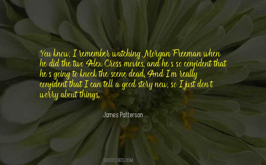 Quotes About Watching The Movies #1295111