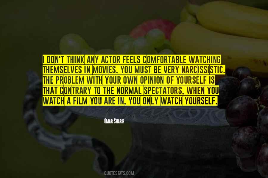 Quotes About Watching The Movies #145989