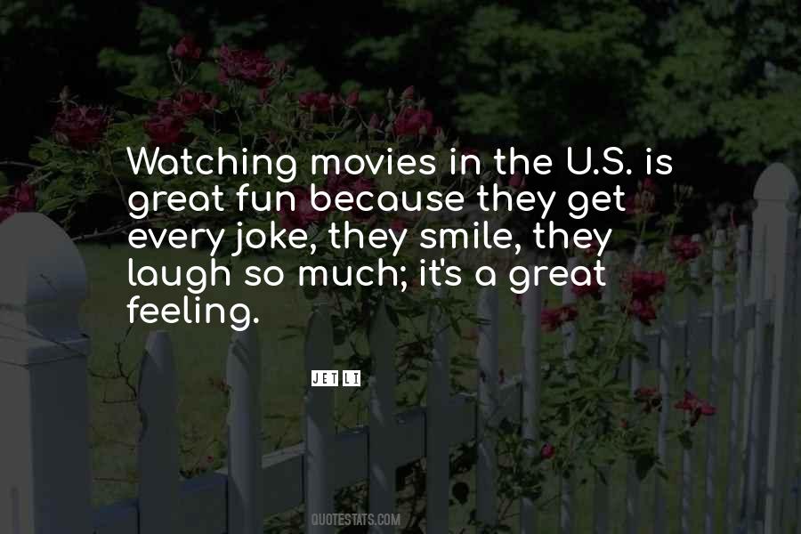 Quotes About Watching The Movies #184220