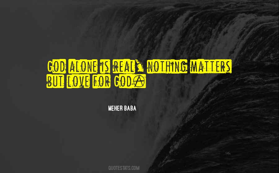 Quotes About God Real Love #1826859