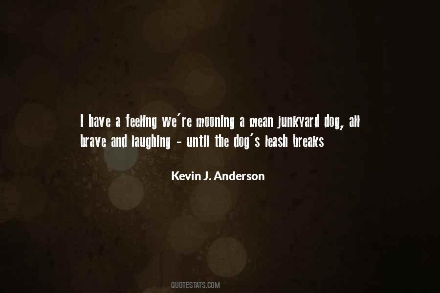 Feeling Brave Quotes #129553