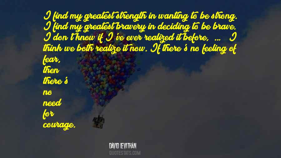 Feeling Brave Quotes #1334890