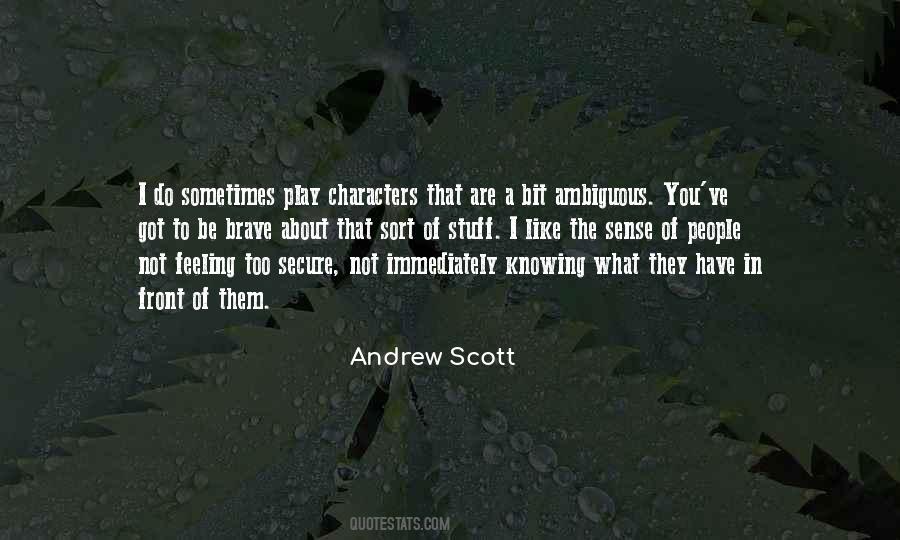 Feeling Brave Quotes #1397451