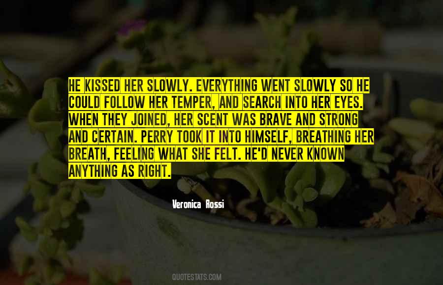 Feeling Brave Quotes #1488588