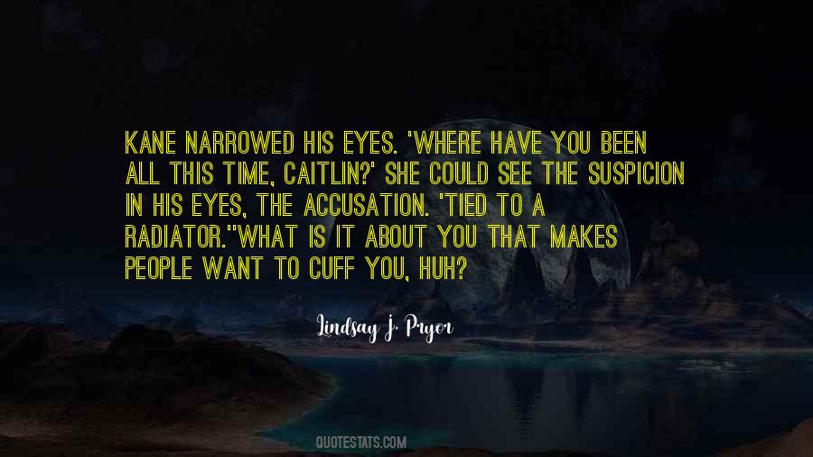 Where Have You Been All This Time Quotes #921524