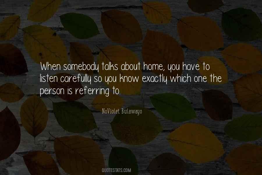 Person Home Quotes #351421