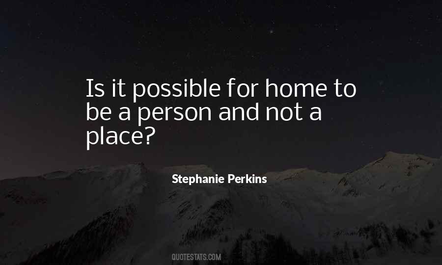 Person Home Quotes #533421