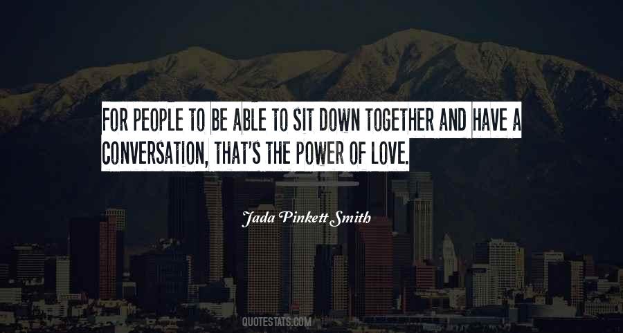Power Of Conversation Quotes #1459410