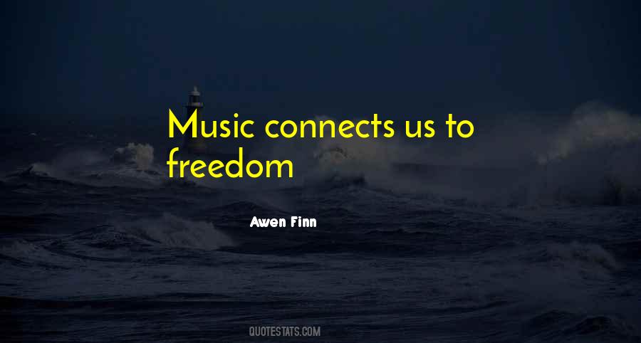 Music Connects Us Quotes #1159579