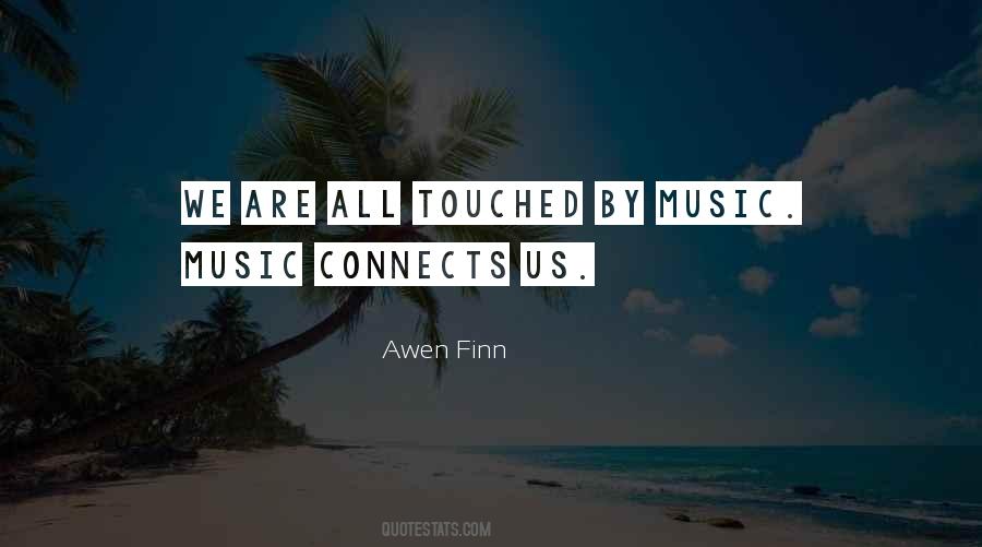 Music Connects Us Quotes #22872