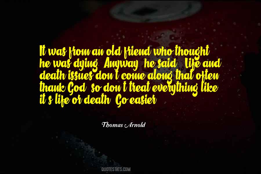 Dying Friend Quotes #1362779