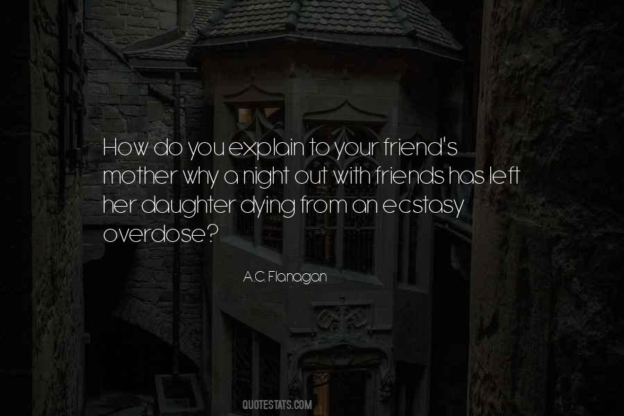 Dying Friend Quotes #1377130
