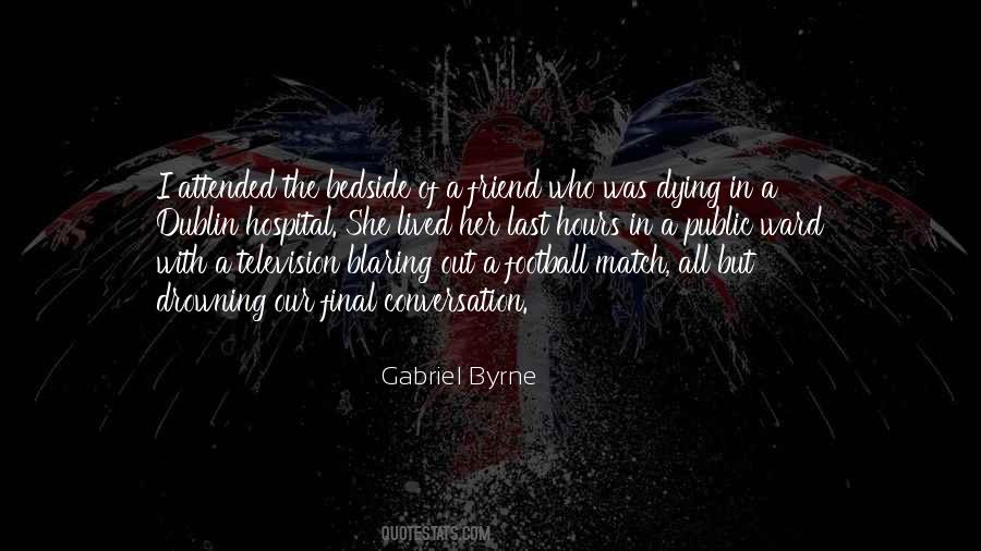 Dying Friend Quotes #630304