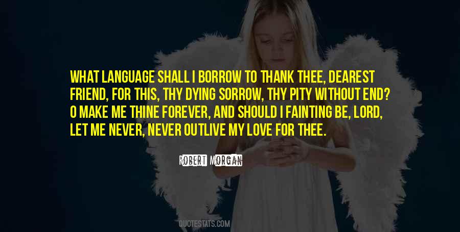 Dying Friend Quotes #718477