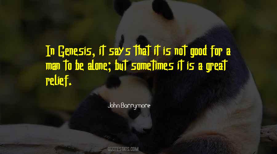 Man Is Not Alone Quotes #1376364