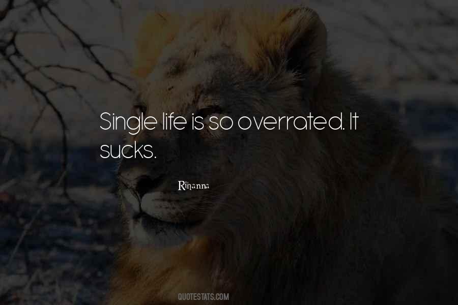 Life Being Single Quotes #331829