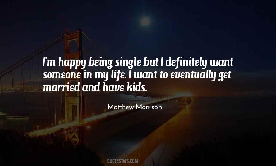 Life Being Single Quotes #954681