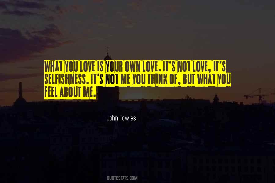 Own Love Quotes #251609