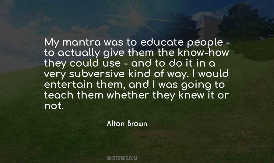 How To Use Them Quotes #509368