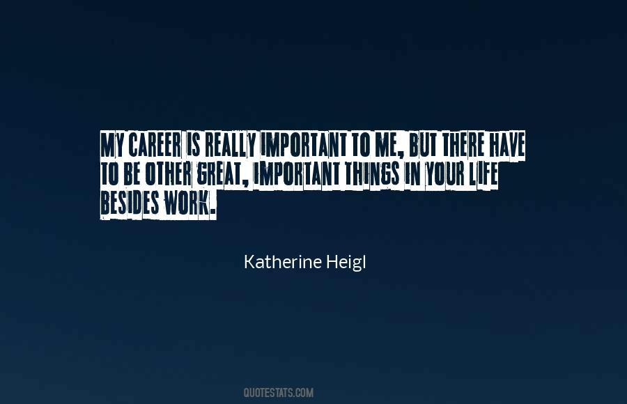 Quotes About Career In Your Life #276309