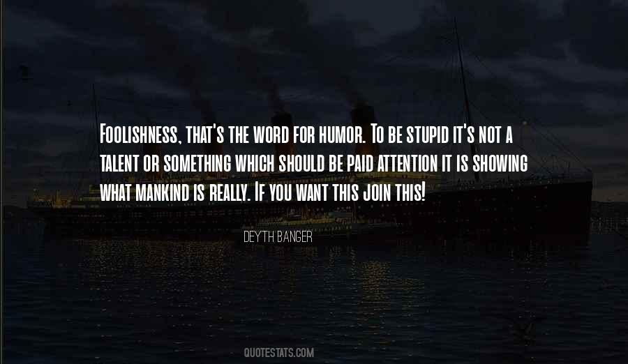 If This Is What You Want Quotes #531416