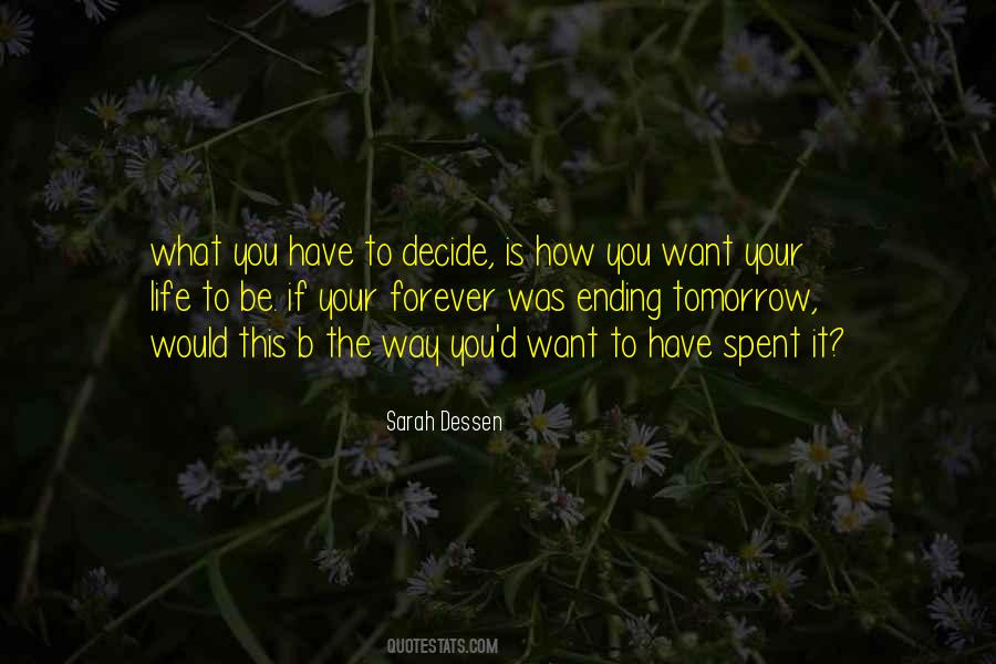 If This Is What You Want Quotes #700965